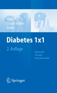 Diabetes 1x1 (eBook, PDF) - Hien, Peter; Claudi-Böhm, Simone; Böhm, Bernhard