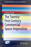 The Twenty-First Century Commercial Space Imperative (eBook, PDF)