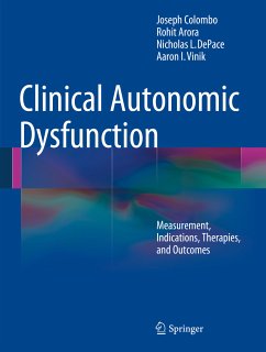 Clinical Autonomic Dysfunction (eBook, PDF) - Colombo, Joseph; Arora, Rohit; DePace, Nicholas L.; Vinik, Aaron I.