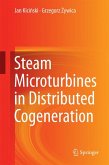 Steam Microturbines in Distributed Cogeneration (eBook, PDF)