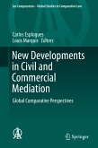 New Developments in Civil and Commercial Mediation (eBook, PDF)