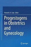 Progestogens in Obstetrics and Gynecology (eBook, PDF)