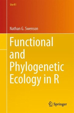 Functional and Phylogenetic Ecology in R (eBook, PDF) - Swenson, Nathan G.