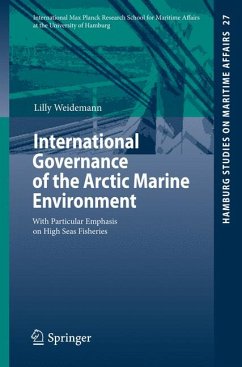 International Governance of the Arctic Marine Environment (eBook, PDF) - Weidemann, Lilly