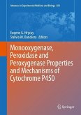 Monooxygenase, Peroxidase and Peroxygenase Properties and Mechanisms of Cytochrome P450 (eBook, PDF)