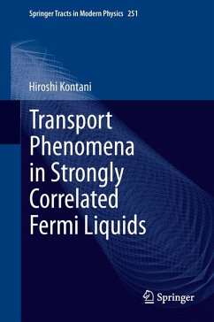 Transport Phenomena in Strongly Correlated Fermi Liquids (eBook, PDF) - Kontani, Hiroshi