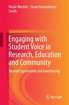 Engaging with Student Voice in Research, Education and Community (eBook, PDF) - Mockler, Nicole; Groundwater-Smith, Susan