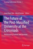 The Future of the Post-Massified University at the Crossroads (eBook, PDF)