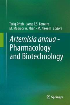 Artemisia annua - Pharmacology and Biotechnology (eBook, PDF)