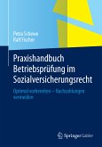Praxishandbuch Betriebsprüfung im Sozialversicherungsrecht (eBook, PDF)