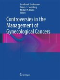 Controversies in the Management of Gynecological Cancers (eBook, PDF)