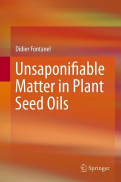 Unsaponifiable Matter in Plant Seed Oils (eBook, PDF) - Fontanel, Didier
