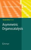 Asymmetric Organocatalysis (eBook, PDF)