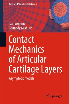 Contact Mechanics of Articular Cartilage Layers (eBook, PDF) - Argatov, Ivan; Mishuris, Gennady