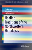 Healing Traditions of the Northwestern Himalayas (eBook, PDF)