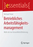 Betriebliches Arbeitsfähigkeitsmanagement (eBook, PDF)