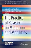 The Practice of Research on Migration and Mobilities (eBook, PDF)