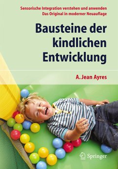 Bausteine der kindlichen Entwicklung (eBook, PDF) - Ayres, A. Jean