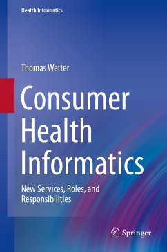 Consumer Health Informatics (eBook, PDF) - Wetter, Thomas