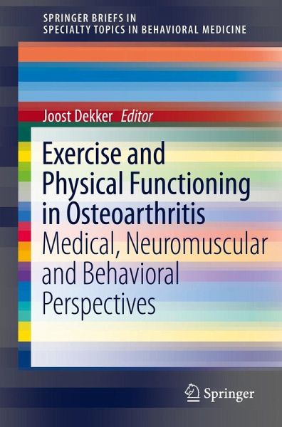 Exercise and Physical Functioning in Osteoarthritis (eBook, PDF) Exercise and Physical Functioning in Osteoarthritis (eBook, PDF)