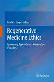 Regenerative Medicine Ethics (eBook, PDF)