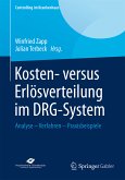 Kosten- versus Erlösverteilung im DRG-System (eBook, PDF)