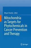 Mitochondria as Targets for Phytochemicals in Cancer Prevention and Therapy (eBook, PDF)