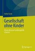 Gesellschaft ohne Kinder (eBook, PDF)