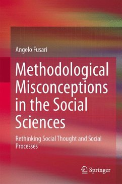 Methodological Misconceptions in the Social Sciences (eBook, PDF) - Fusari, Angelo