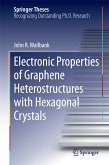 Electronic Properties of Graphene Heterostructures with Hexagonal Crystals (eBook, PDF)