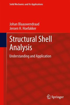 Structural Shell Analysis (eBook, PDF) - Blaauwendraad, Johan; Hoefakker, Jeroen H.
