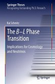 The B−L Phase Transition (eBook, PDF)