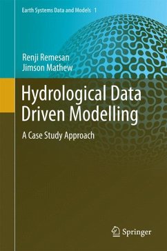 Hydrological Data Driven Modelling (eBook, PDF) - Remesan, Renji; Mathew, Jimson