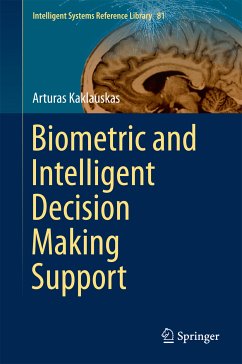 Biometric and Intelligent Decision Making Support (eBook, PDF) - Kaklauskas, Arturas