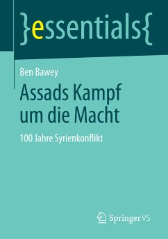 Assads Kampf um die Macht (eBook, PDF) - Bawey, Ben