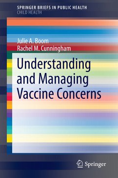Understanding and Managing Vaccine Concerns (eBook, PDF) - Boom, Julie A.; Cunningham, Rachel M.