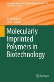 Molecularly Imprinted Polymers in Biotechnology (eBook, PDF)