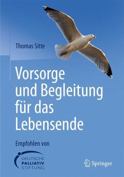 Vorsorge und Begleitung für das Lebensende (eBook, PDF) - Sitte, Thomas
