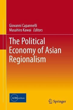 The Political Economy of Asian Regionalism (eBook, PDF)