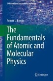 The Fundamentals of Atomic and Molecular Physics (eBook, PDF)