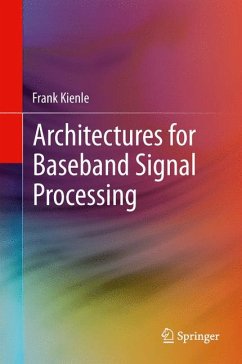 Architectures for Baseband Signal Processing (eBook, PDF) - Kienle, Frank