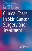 Clinical Cases in Skin Cancer Surgery and Treatment (eBook, PDF)