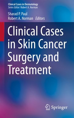 Clinical Cases in Skin Cancer Surgery and Treatment (eBook, PDF)