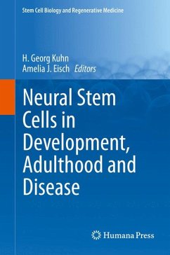 Neural Stem Cells in Development, Adulthood and Disease (eBook, PDF)