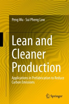 Lean and Cleaner Production (eBook, PDF) - Wu, Peng; Low, Sui Pheng