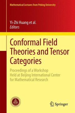 Conformal Field Theories and Tensor Categories (eBook, PDF)