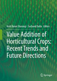 Value Addition of Horticultural Crops: Recent Trends and Future Directions (eBook, PDF)