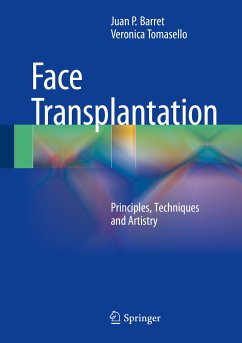 Face Transplantation (eBook, PDF) - Barret, Juan P.; Tomasello, Veronica