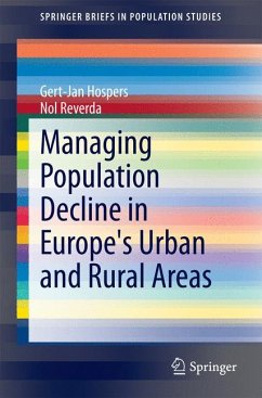 Managing Population Decline in Europe's Urban and Rural Areas (eBook, PDF) - Hospers, Gert-Jan; Reverda, Nol