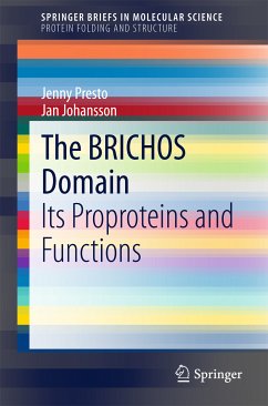 The BRICHOS Domain (eBook, PDF) - Presto, Jenny; Johansson, Jan